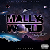 Mally Mall – Mally’s World Vol. 1 (Mixtape)