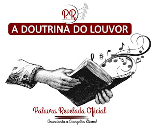 A DOUTRINA DO LOUVOR A DOUTRINA DO LOUVOR
