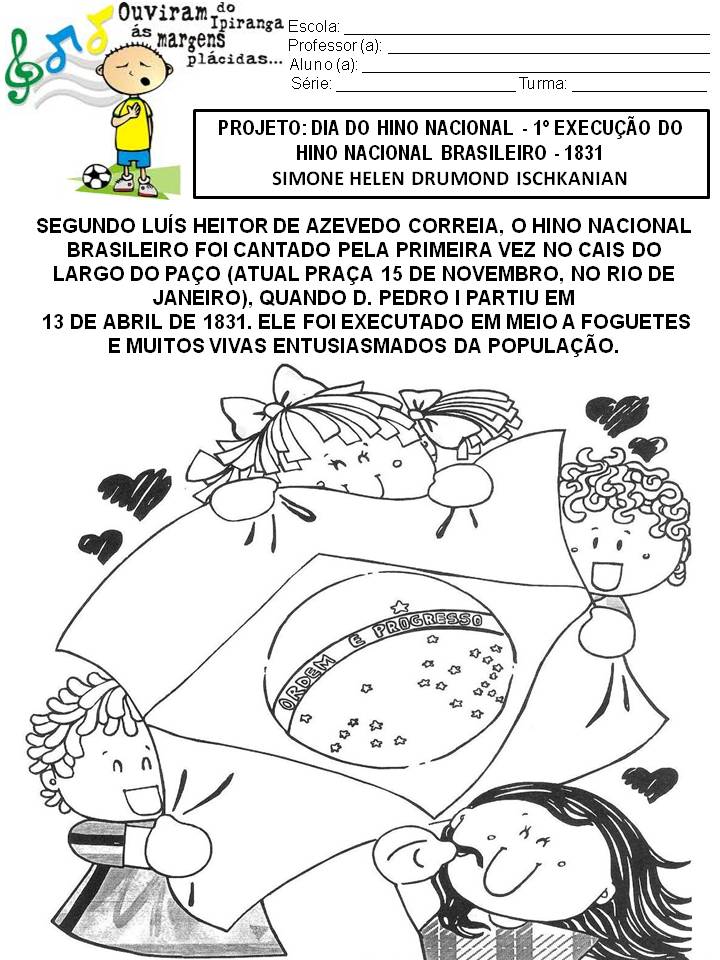 Simone Helen Drumond : 41 ATIVIDADES COM O HINO NACIONAL BRASILEIRO