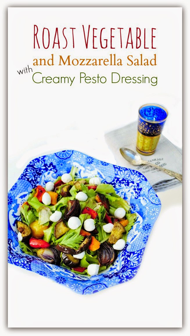 Roast Vegetable and Mozzarella Salad with Creamy Pesto Dressing