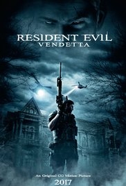 Vùng Đất Quỷ Dữ: Nợ Máu - Resident Evil: Vendetta (2017)
