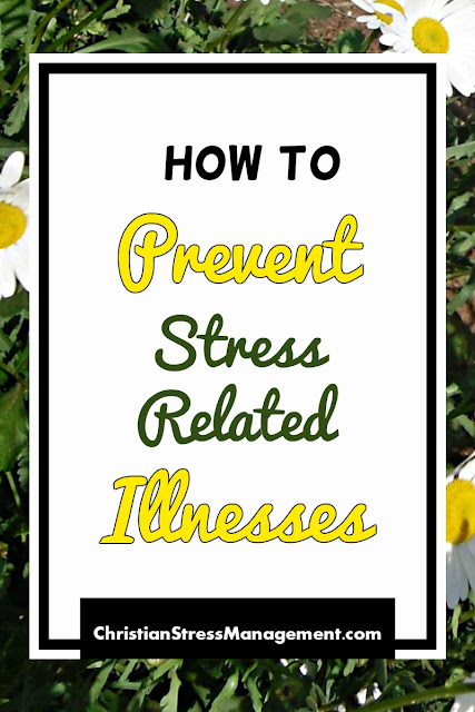 How to Prevent Stress Related Illnesses