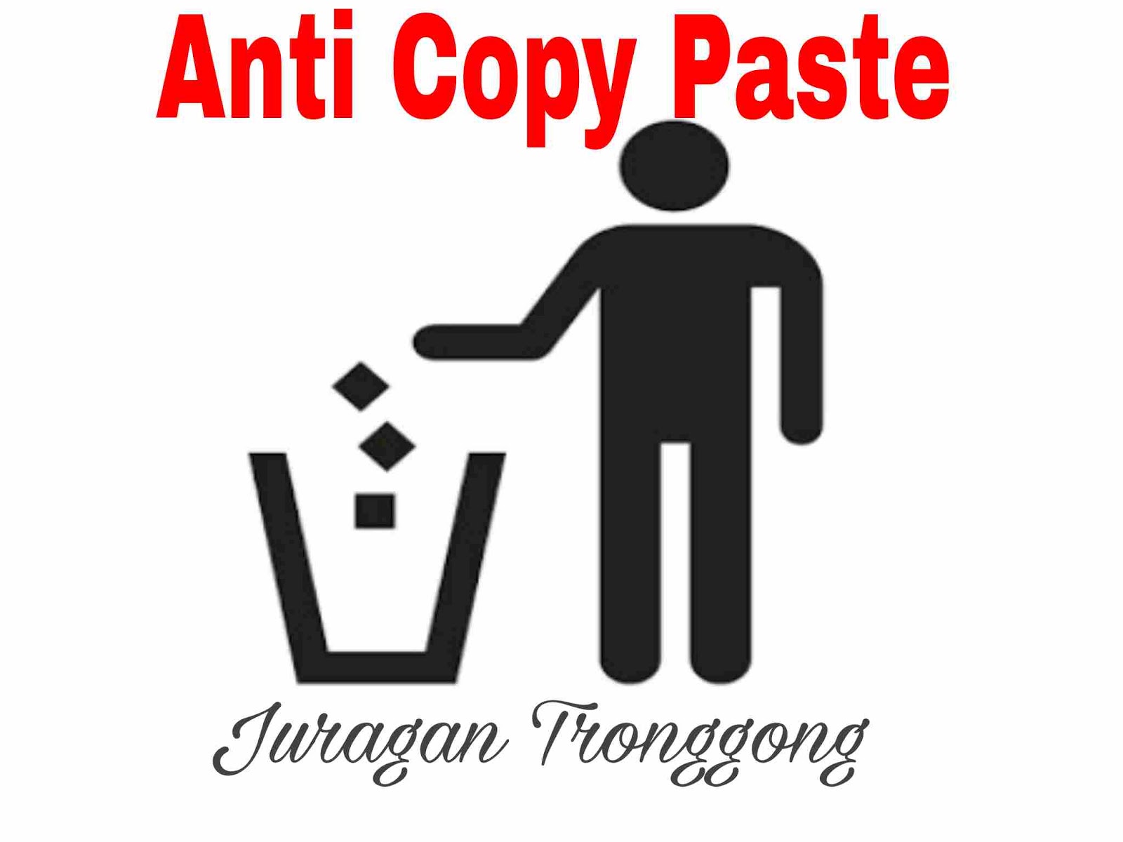 Cara Menghapus Anti Copy Paste Di Blog.