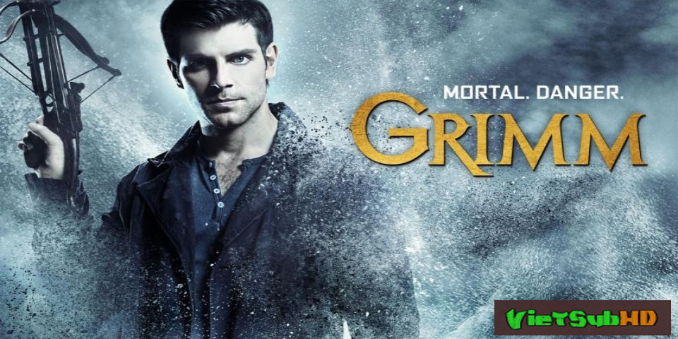 Phim Săn Lùng Quái Vật 4 Hoàn Tất (22/22) VietSub HD | Grimm - Season 4 2014