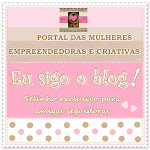 Selo: "Eu sigo o Blog Portal das Mulheres Empreendedoras e Criativas"