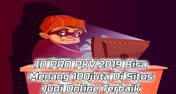 ID PRO PKV 2019 Bisa Menang 100juta Di Situs Judi Online ...