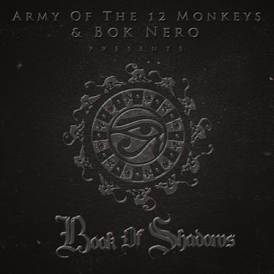 Army of the 12 Monkeys & Bok Nero presents: "Book Of Shadows" / www.hiphopondeck.com