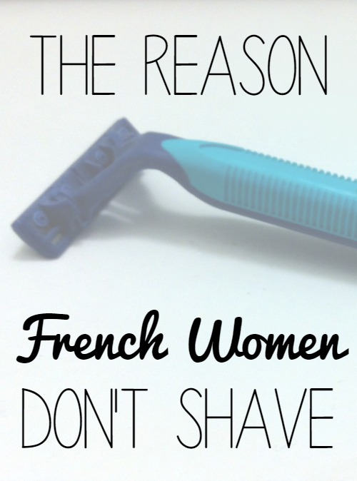 Why French Women Don't Shave