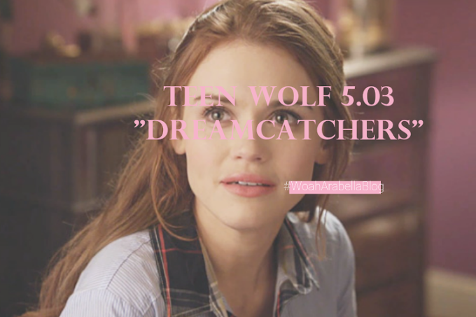 TEEN WOLF | Dreamcatchers [5x03]