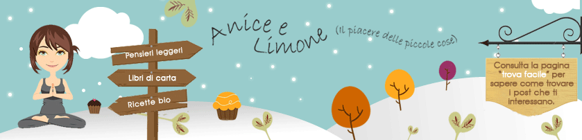 Anice e limone (Il piacere delle piccole cose)