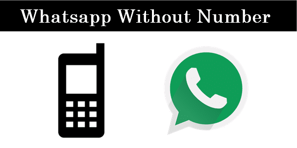 HOW TO USE WHATSAPP WITHOUT NUMBER latest 2016 {Working Trick }