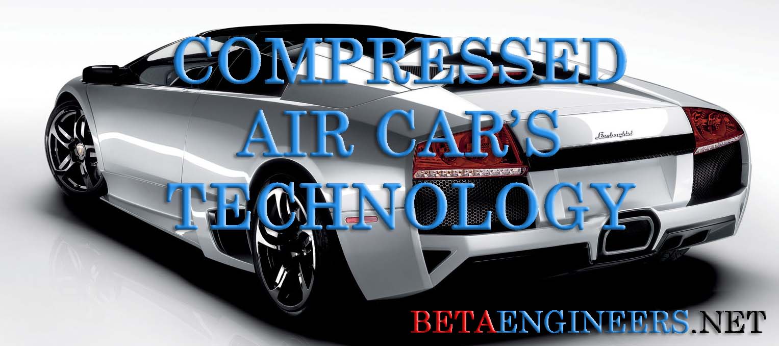 COMPRESSED AIR CAR’S TECHNOLOGY Radome.in