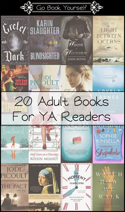 Adult Books for YA Readers • Go book yourself
