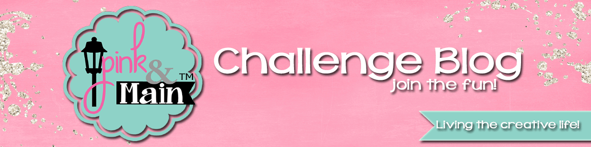Pink and Main Challenges