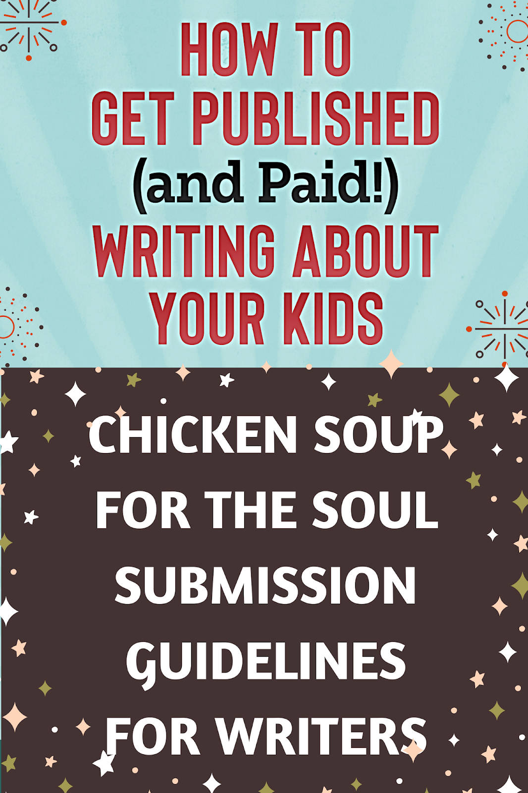 The Published Parent UPDATED Chicken Soup for the Soul Writing