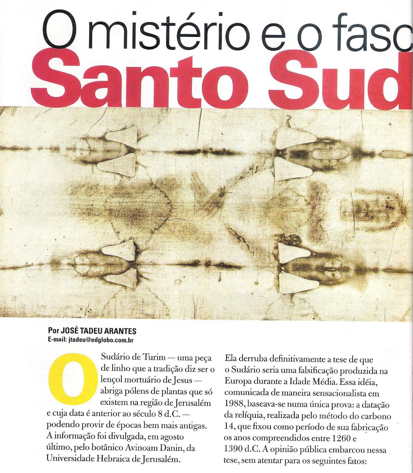 Jesus o Cristo O Santo Sudário Jesus o Cristo O Santo Sudário