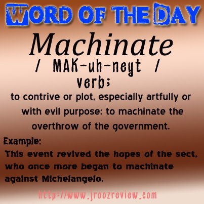 Today's Word: Machinate - Learn English with Pictures