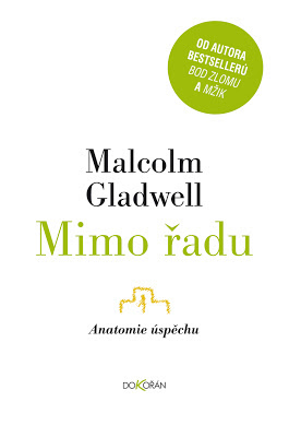 Malcolm Gladwell: Mimo řadu