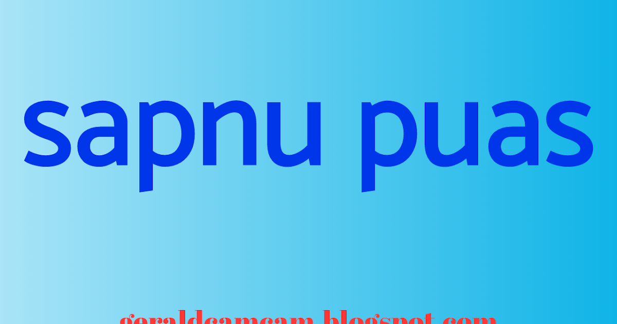 Sapnu Puas Meaning or Translation - Gerald Camcam
