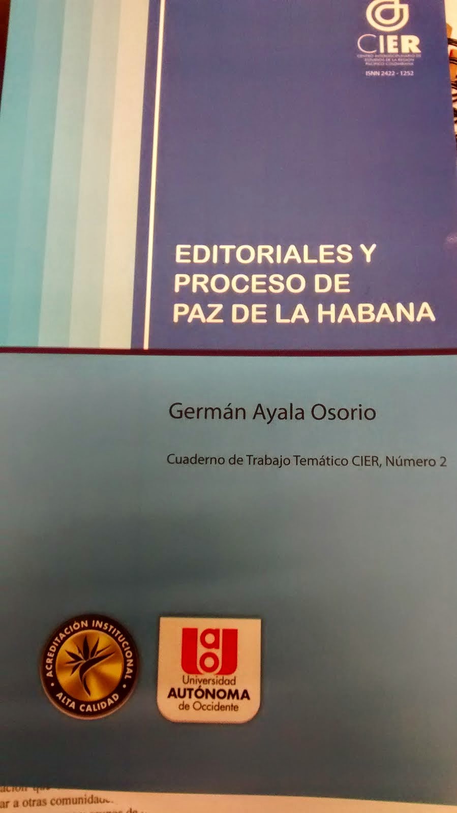 SEGUNDO CUADERNO TEMÁTICO, EDITORIALES Y PROCESO DE PAZ