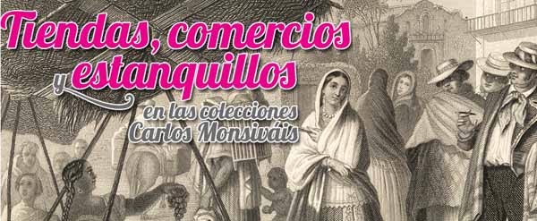 Exposición "Tiendas, Comercios y Estanquillos" en el Museo del Estanquillo