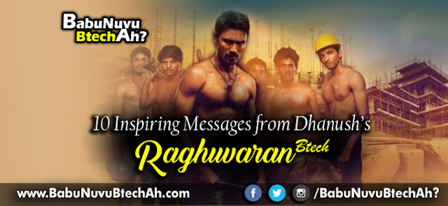 10 Inspiring Messages from Dhanush’s Raghuvaran Btech
