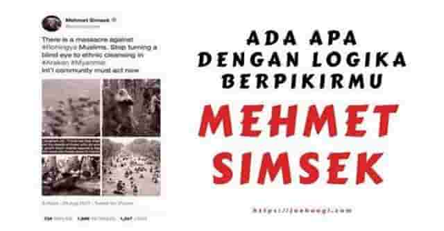 Ada Apa Dengan Logika Berpikirmu Mehmet Simsek? Ada Apa Dengan Logika Berpikirmu Mehmet Simsek?