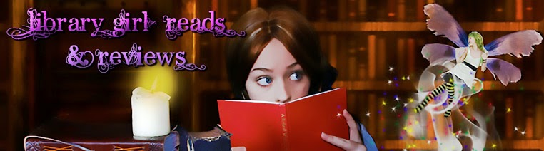 Library Girl Reads & Reviews