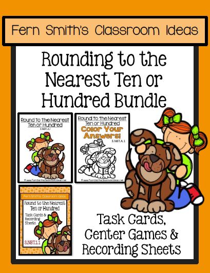 Fern Smith's Classroom Ideas Resources for Teaching Rounding to the Nearest Ten or Hundred.