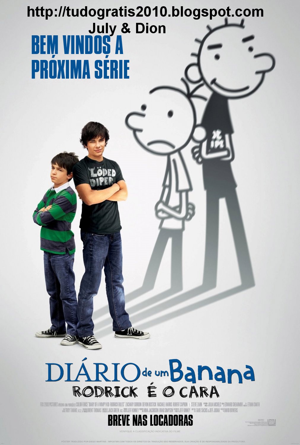 JULY & DION Diário de Um Banana 2 Rodrick É O Cara JULY & DION Diário de Um Banana 2 Rodrick É O Cara