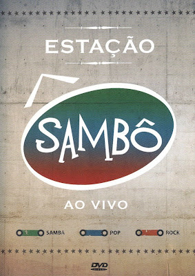 Grupo Sambô - Estação Sambô Ao Vivo - DVDRip