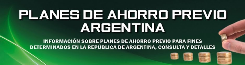 PLANES DE AHORRO PREVIO ARGENTINA