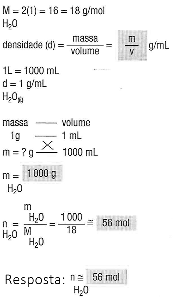 A quantidade de mols (quantidade de matéria) em 1 litro de água líquida é aproximadamente