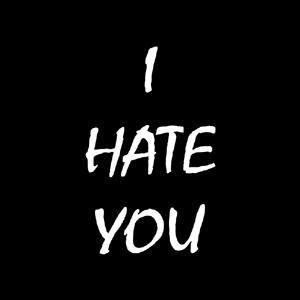 I really wish i had. I hate you. Надпись hate you. Hate you ава. I hate you на черном фоне.
