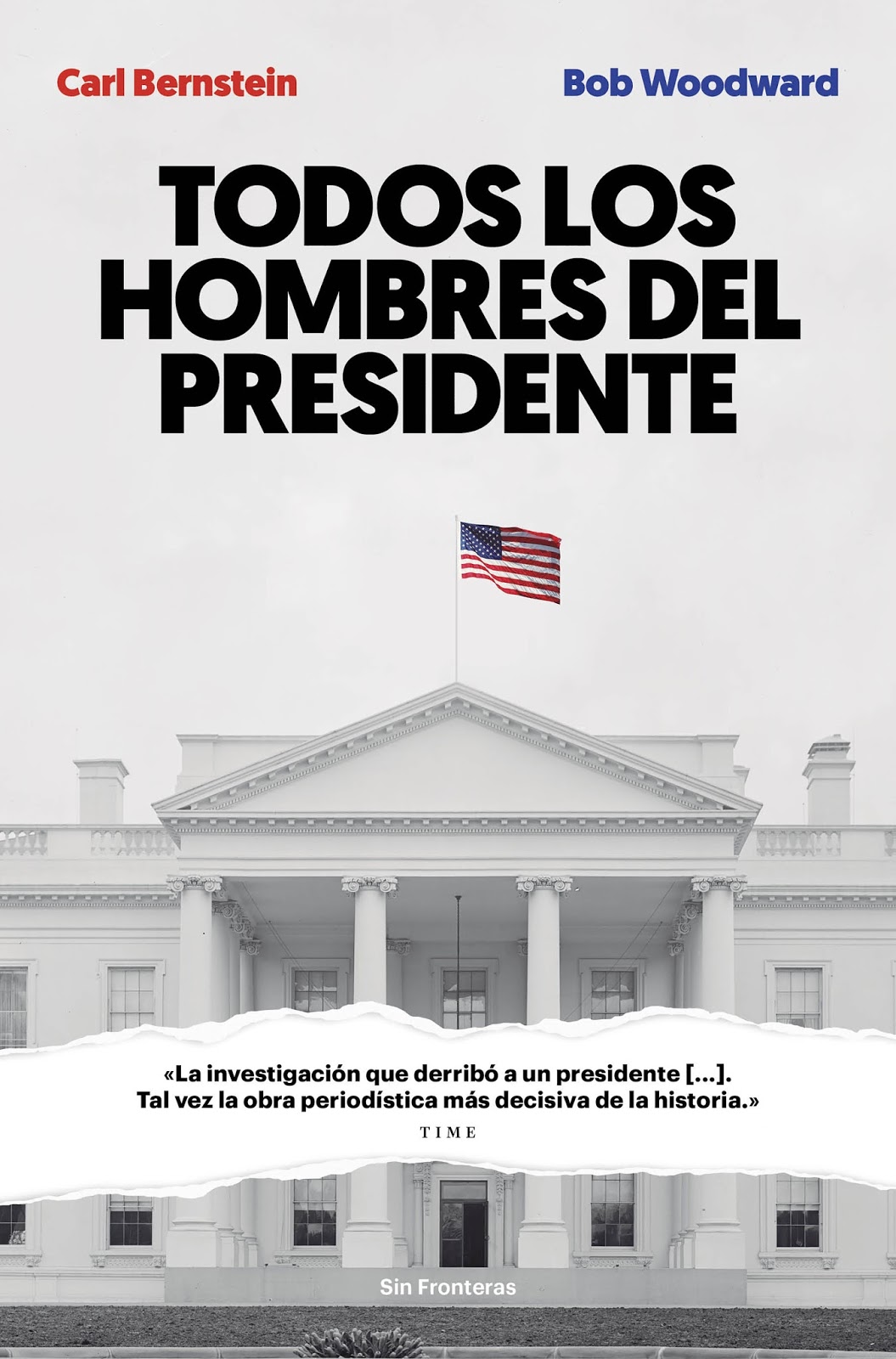 El Libro de los Viernes: Todos los hombres del presidente - B. Woodward