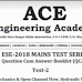ESE PAPER-2 TEST-2 CIVIL ENGINEERING [ACE ACADEMY PUBLICATION]
