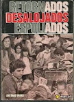 A-RETORNADOS - DESALOJADOS - ESPOLIADOS; de António Pires (Lisboa 1976)