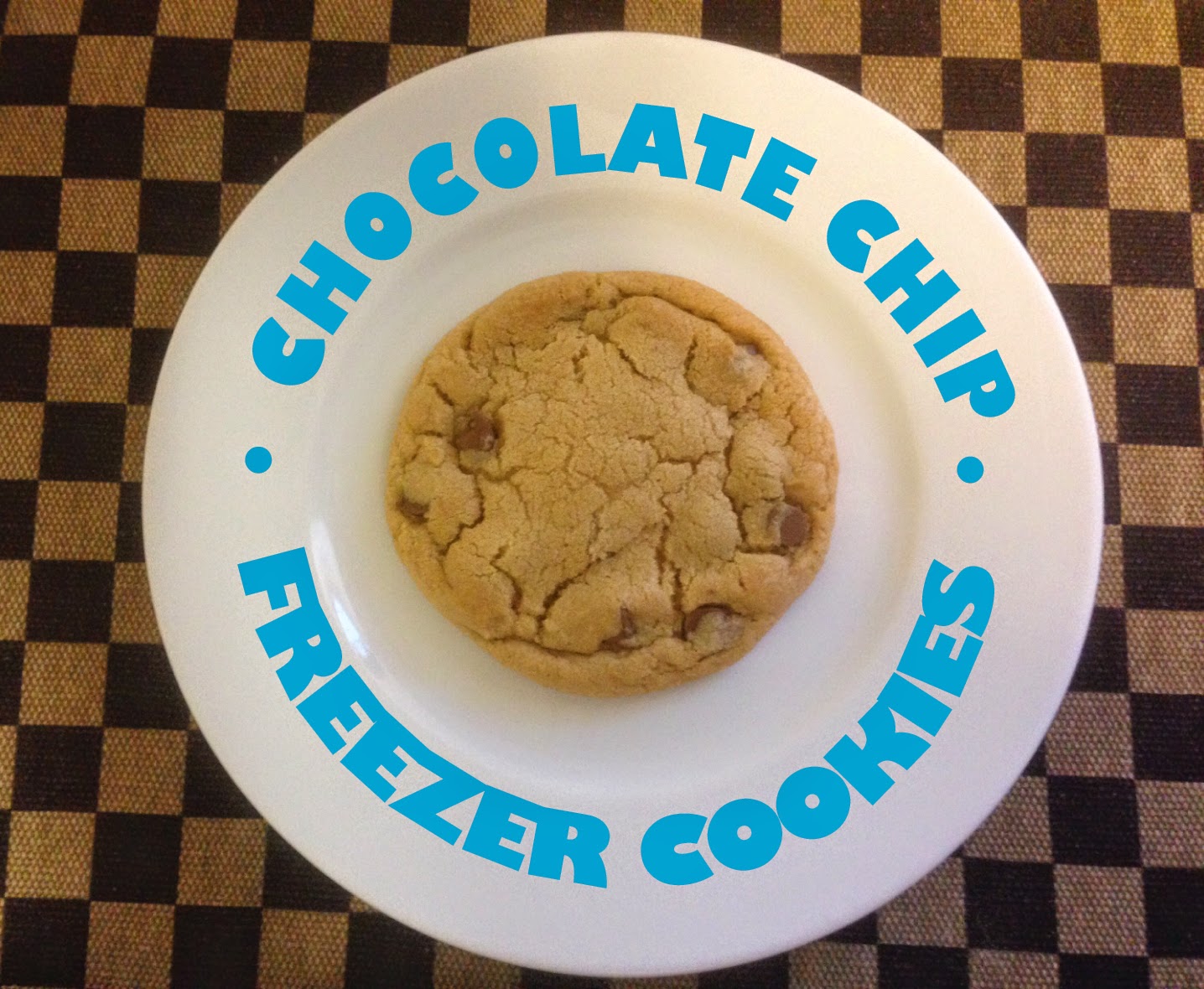 Chocolate Chip Freezer Cookies Scratch 'N' Stef