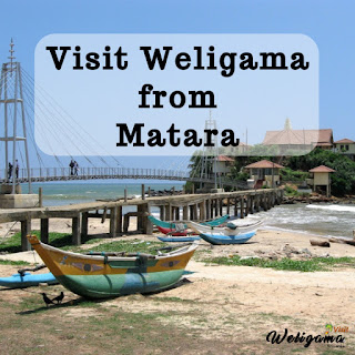 How to visit Weligama from Matara : VisitWeligama