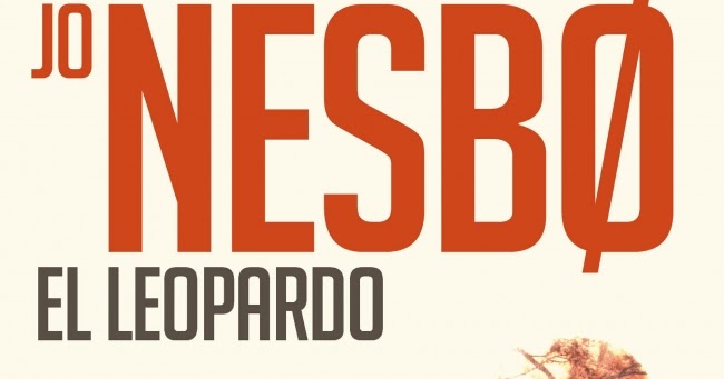 The Leopard: A Harry Hole thriller (Oslo Sequence 6): 8, Nesbo, Jo, Used; Very G The Leopard: A Harry Hole thriller (Oslo Sequence 6): 8, Nesbo, Jo, Used; Very G