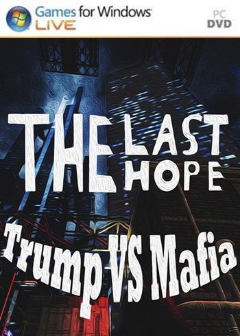 The Last Hope: Trump vs Mafia North Korea PC Full The Last Hope: Trump vs Mafia North Korea PC Full