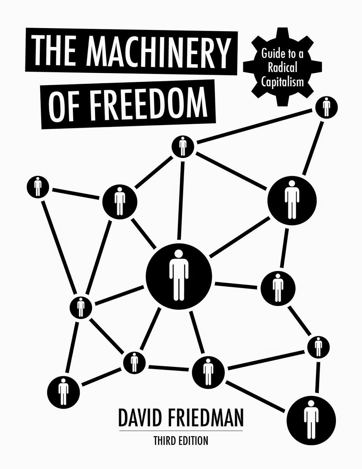 дэвид фридман механизмы свободы. радикальный капитализм. фридман д. анархо либертарианство. против капитализма.