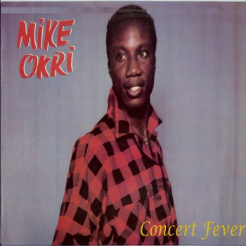 MUSIC: Mike Okri – Time Na Money