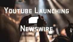 Youtube Launching Newswire : Dedicated to Eyewitness Videos : eAskme
