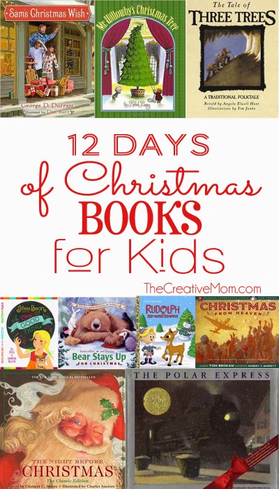 http://www.thecreativemom.com/12-christmas-books-kids/