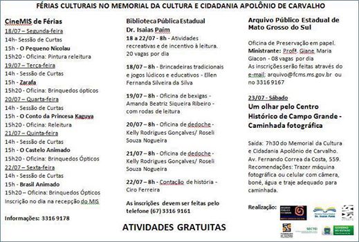 FÉRIAS CULTURAIS!!! FC/MS