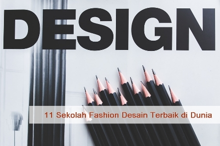 11 Sekolah Fashion Terbaik Di Dunia Yang Perlu Anda Ketahui Indbeasiswa 11 Sekolah Fashion Terbaik Di Dunia Yang Perlu Anda Ketahui Indbeasiswa