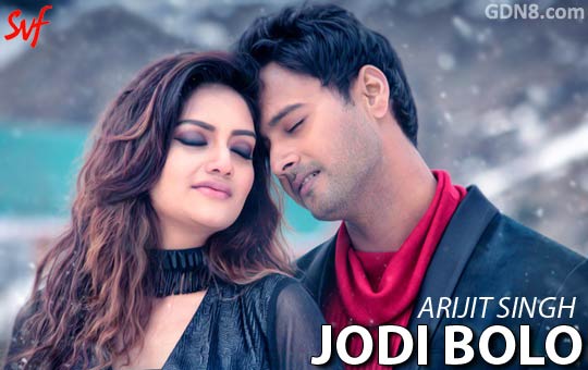 JODI BOLO (যদি বল) LYRICS – ONE – Arijit Singh | Yash Dasgupta Nusrat
