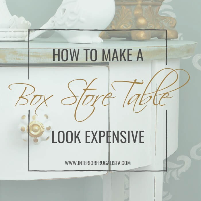 How To Make A Box Store Table Look Expensive