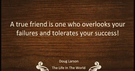 Friendship Quotes : Part 9 | The Life in The World